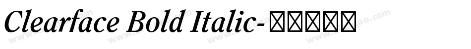 Clearface Bold Italic字体转换